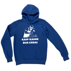 Džemperis "Kaip kaime bus gerai"